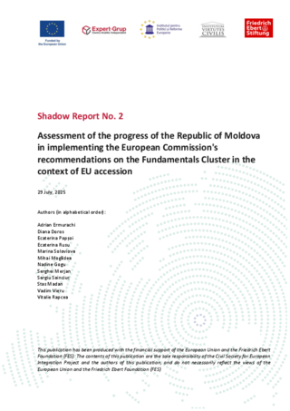Shadow report no. 2: Assessment of the progress of the Republic of Moldova in implementing the European Commission's recommendations on the fundamentals cluster in the context of EU accession