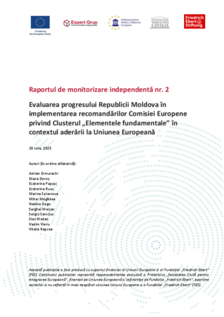Raportul de monitorizare independentă nr. 2: Evaluarea progresului Republicii Moldova în mplementarea recomandărilor Comisiei Europene privind clusterul "Elementele fuindamentale" în contextul aderării la Uniunea Europeană